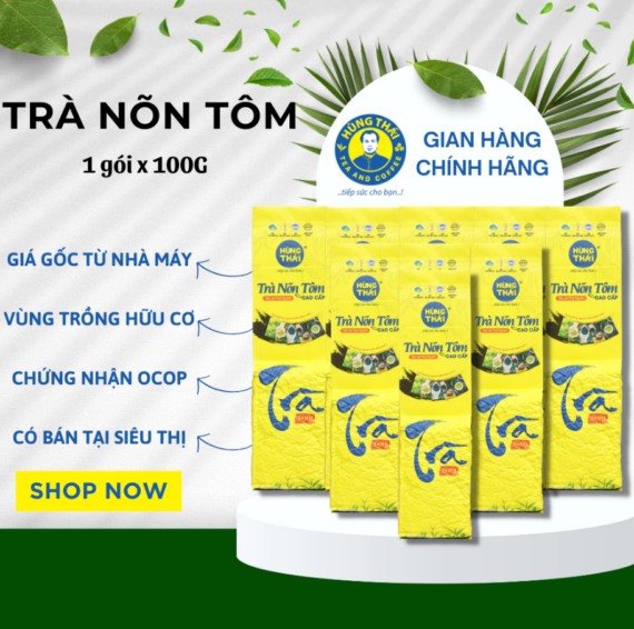 Trà Nõn Tôm Cao Cấp Hùng Thái Đạt OCOP Chuẩn Trà Bắc Giúp Tỉnh Táo Tăng Sức Đề Kháng Bán